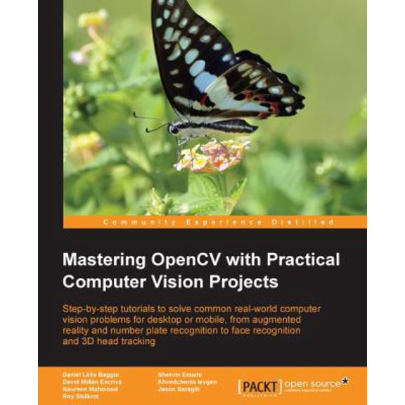 Pre-Owned Mastering Opencv with Practical Computer Vision Projects (Paperback) 1849517827 9781849517829