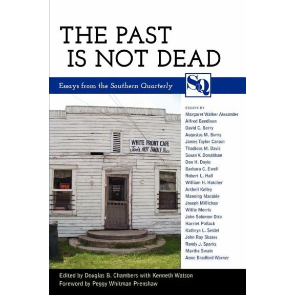 The Past Is Not Dead (Paperback)