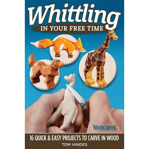 Whittling in Your Free Time