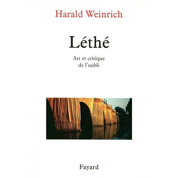 LÃ©thÃ© Art et critique de l'oubli, (Paperback)