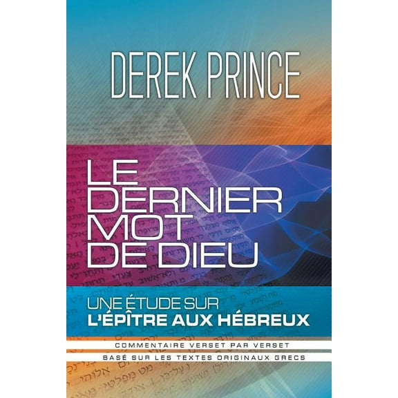 God's Last Word - FRENCH, (Paperback)