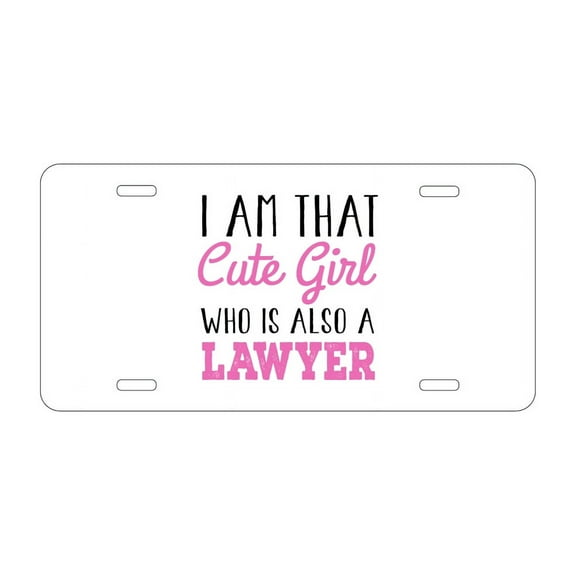 DistinctInk Custom Aluminum Vanity License Plate for Front of Car - I Am That Cute Girl Who Is Also a Lawyer