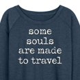 thumbnail image 3 of Instant Message - Some Souls Are Made To Travel - Women's Lightweight French Terry Long Sleeve Shirt, 3 of 6