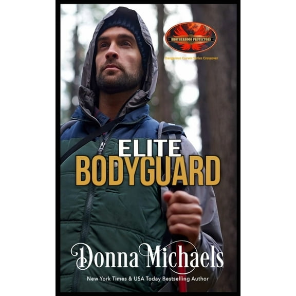 Elite Bodyguard: Brotherhood Protectors World (Paperback) by Brotherhood Protectors World, Donna Michaels