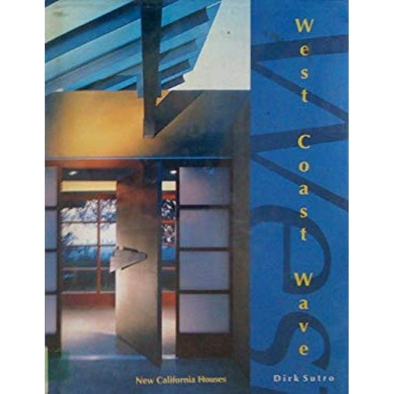 Pre-Owned West Coast Wave: New California Houses (Hardcover) 0442009577 9780442009571