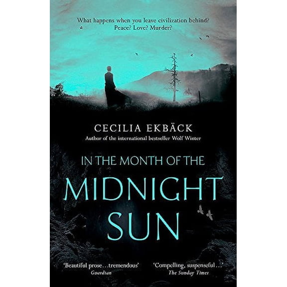 In the Month of the Midnight Sun (Paperback) by Cecilia Ekback