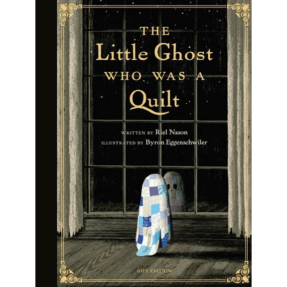 The Little Ghost Who Was a Quilt - Gift Edition (Hardcover)