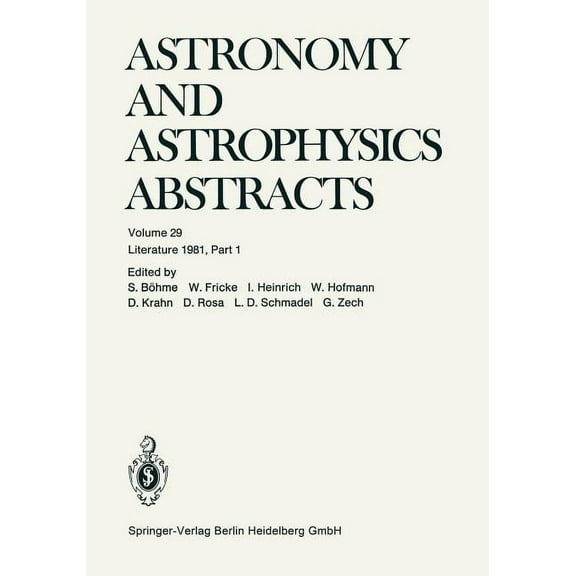 Astronomy and Astrophysics Abstracts Literature 1981, Part 1, Book 29, (Paperback)
