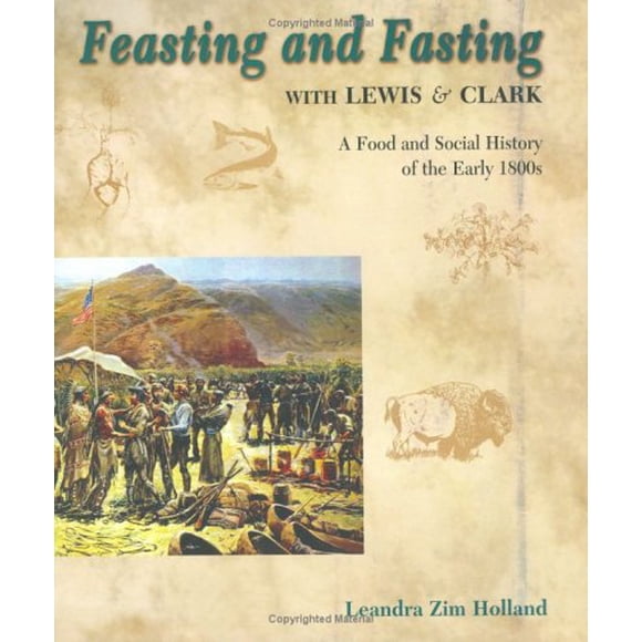 Banquetes y Ayunos con Lewis & Clark
