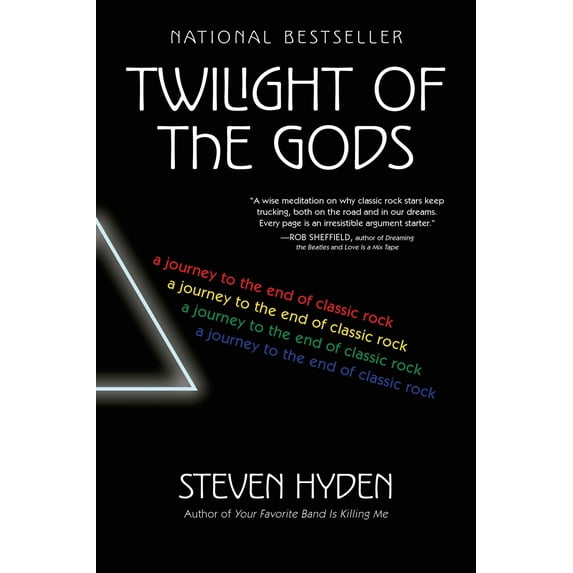 Pre-Owned Twilight of the Gods: A Journey to the End of Classic Rock (Paperback) 0062657135 9780062657138