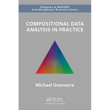 Compositional Data Analysis in Practice - eBook (Data Analysis Best Practices)