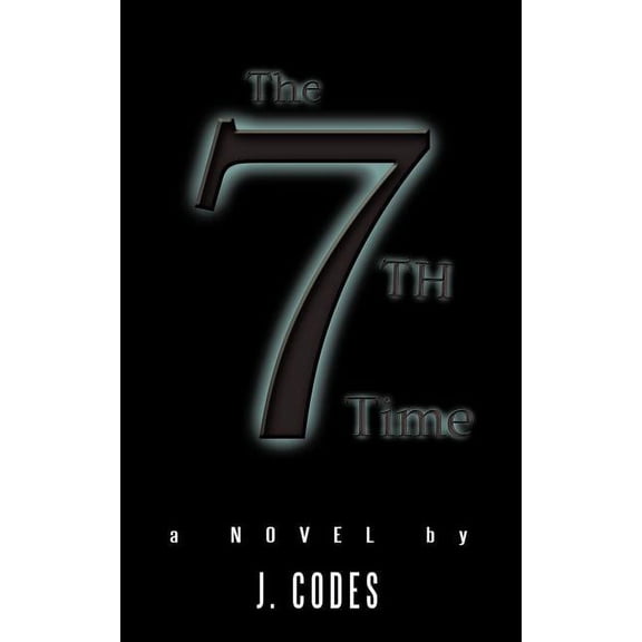 The 7th Time, (Paperback)