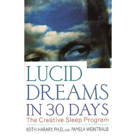 In 30 Days Lucid Dreams in 30 Days: The Creative Sleep Program, (Paperback)