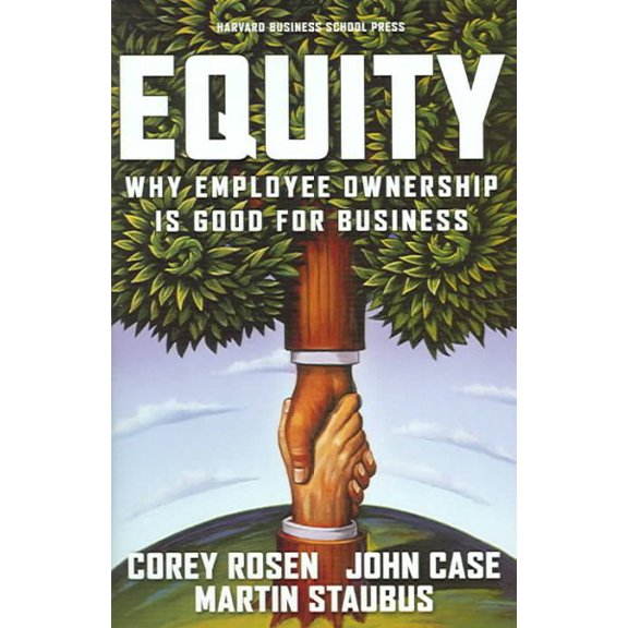 Equity: Why Employee Ownership Is Good For Business