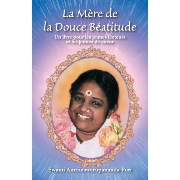 La Mère de la douce Béatitude (Paperback)