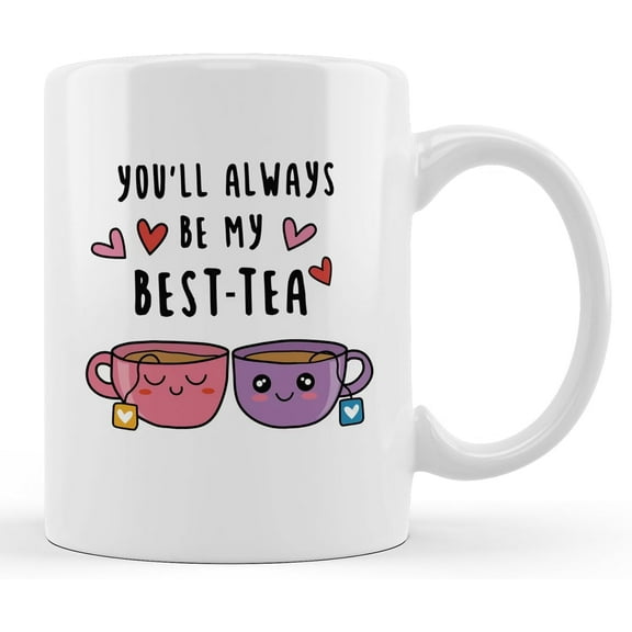 Best Friend Bestie Coffee Mug - Friendship Gifts for Women Friends,Funny Best Friend Birthday Gift Ideas, Long Distance Friend Gifts, 11oz Ceramic Coffee Mug, You''re Always Be My Best Tea