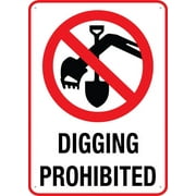 Digging Prohibited For Business 8"X12" Rust Free Aluminum Uv Printed,4 Pre-Drilled Holes.Durable/Weatherproof