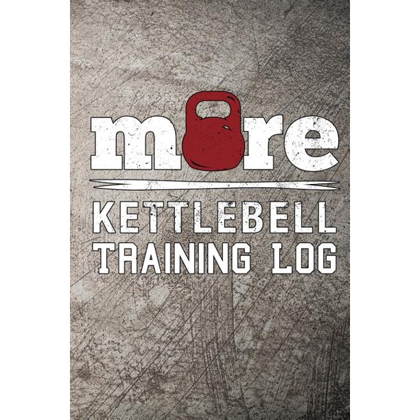 More Kettlebell Training Log Workout Tracker