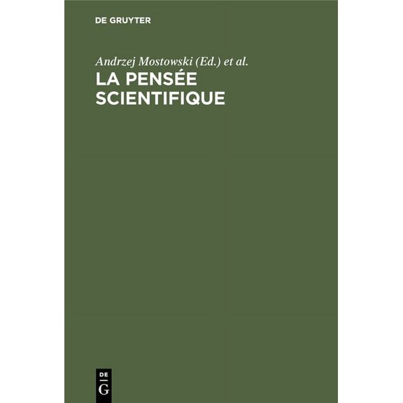 La PensÃ©e Scientifique: Quelques Concepts, DÃ©marches Et MÃ©thodes, (Hardcover)