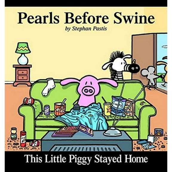 Pre-Owned This Little Piggy Stayed Home, 2: A Pearls Before Swine Collection (Paperback) 0740738135 9780740738135