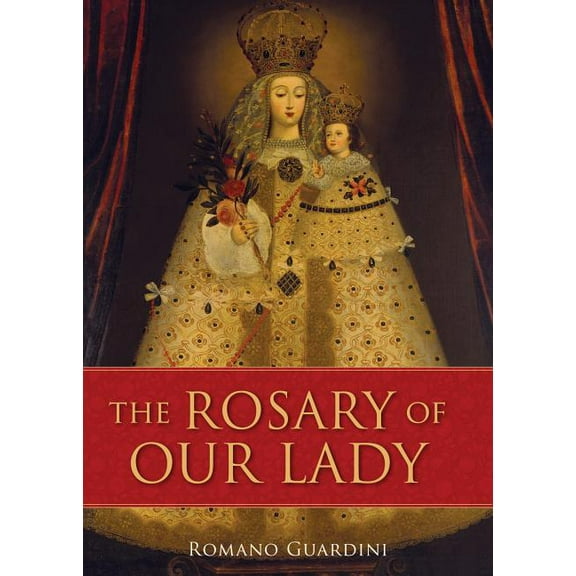 The Rosary of Our Lady, (Paperback)