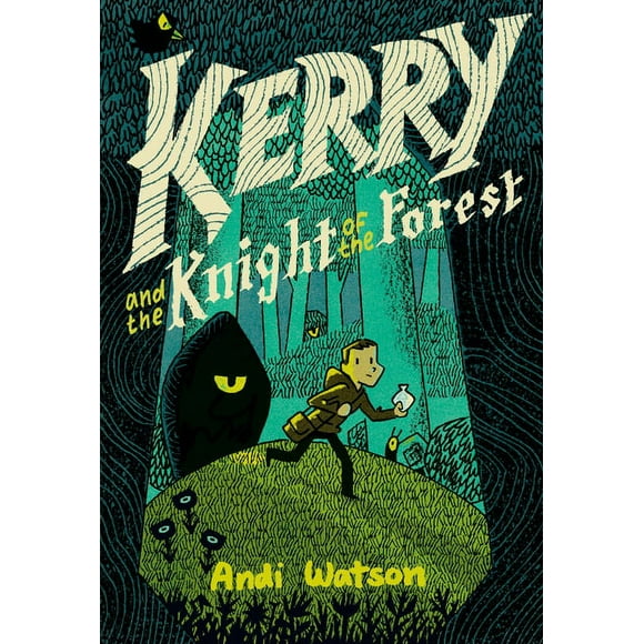 Kerry and the Knight of the Forest : (A Graphic Novel) (Hardcover)