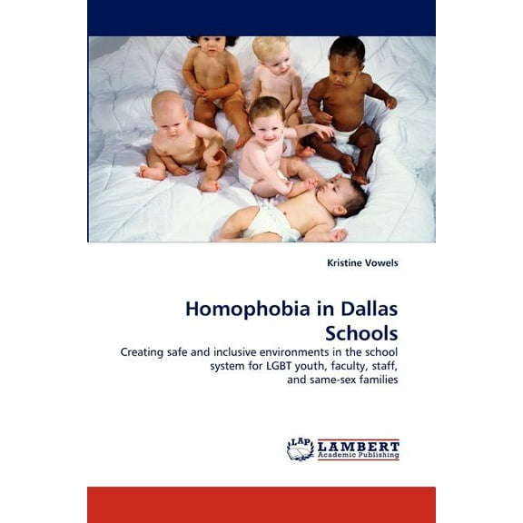 Homophobia in Dallas Schools, (Paperback)