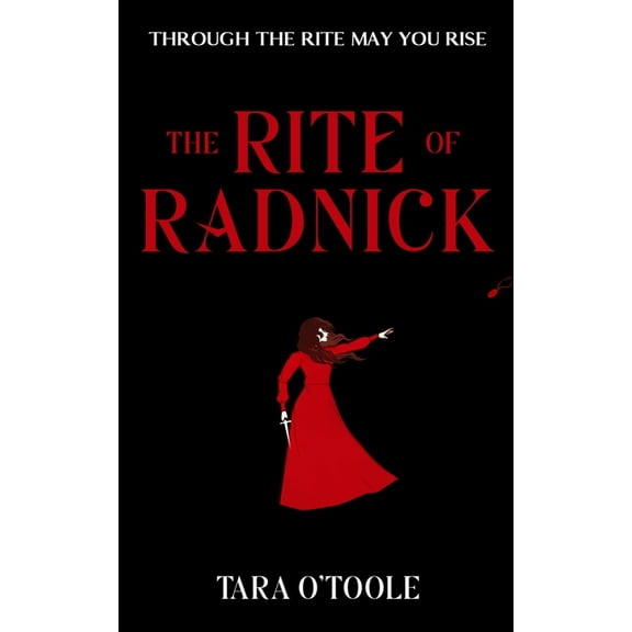 The Rite of Radnick Duet The Rite of Radnick: A Dystopian Fantasy Romance, Book 1, (Paperback)