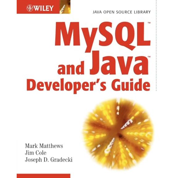 Pre-Owned Java Open Source Library: MySQL and Java Developer's Guide (Paperback)