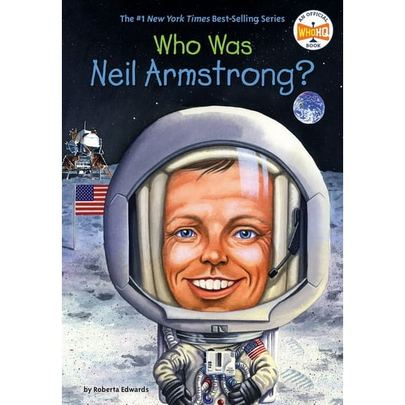 Who Was? Who Was Neil Armstrong?, (Paperback)