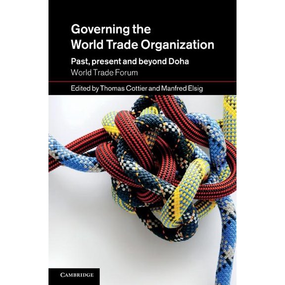 Governing the World Trade Organization, (Hardcover)