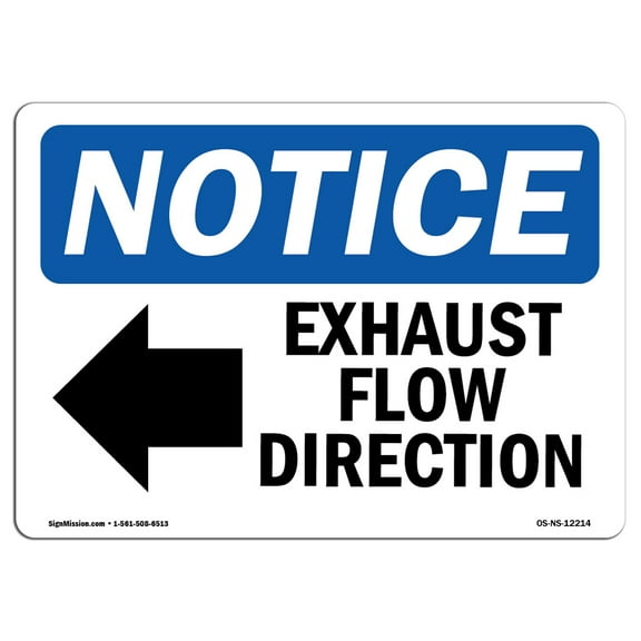 SignMission OS-NS-A-1014-L-12214 10 x 14 in. OSHA Notice Sign - Exhaust Flow Direction Left Arrow