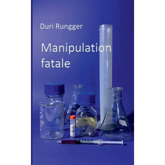 Manipulation fatale, (Paperback)
