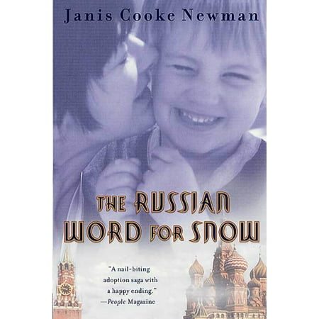 The Russian Word for Snow : A True Story of