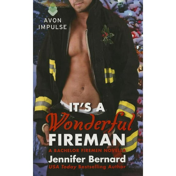 Bachelor Fireman Novella It's a Wonderful Fireman: A Bachelor Firemen Novella, Book 3, (Paperback)