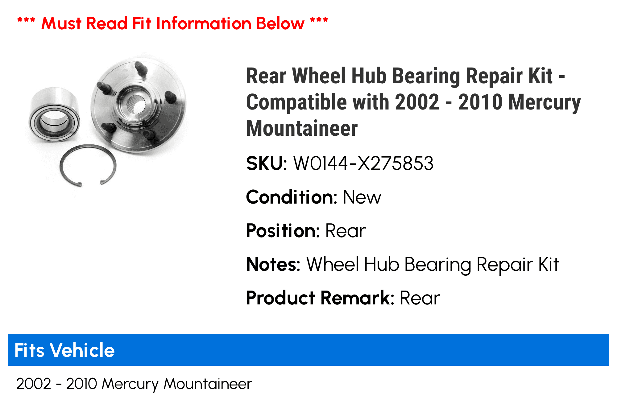 2002-2010 MERCURY MOUNTAINEER Rear Wheel Hub & Bearing Kit 