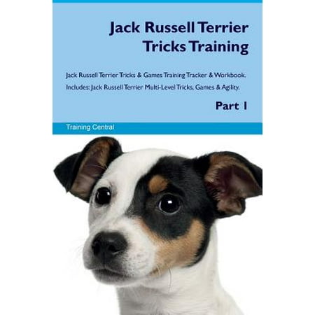 - Jack Russell Terrier Tricks Training Jack Russell Terrier Tricks & Games Training Tracker & Workbook. Includes : Jack Russell Terrier Multi-Level Tricks, Games & Agility. Part 1