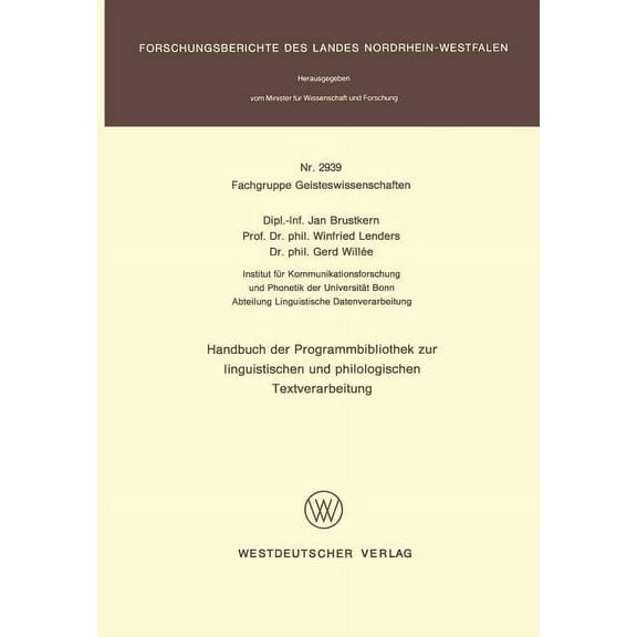 Handbuch Der Programmbibliothek Zur Linguistischen Und Philologischen Textverarbeitung, (Paperback)