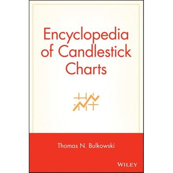 Pre-Owned Encyclopedia of Candlestick Charts (Hardcover) 0470182016 9780470182017