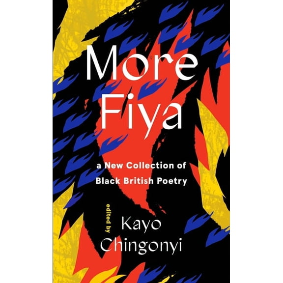 More Fiya: A New Collection of Black British Poetry (Hardcover)