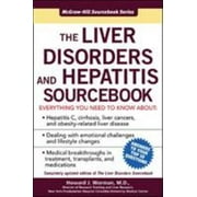 The Liver Disorders and Hepatitis Sourcebook [Paperback - Used]