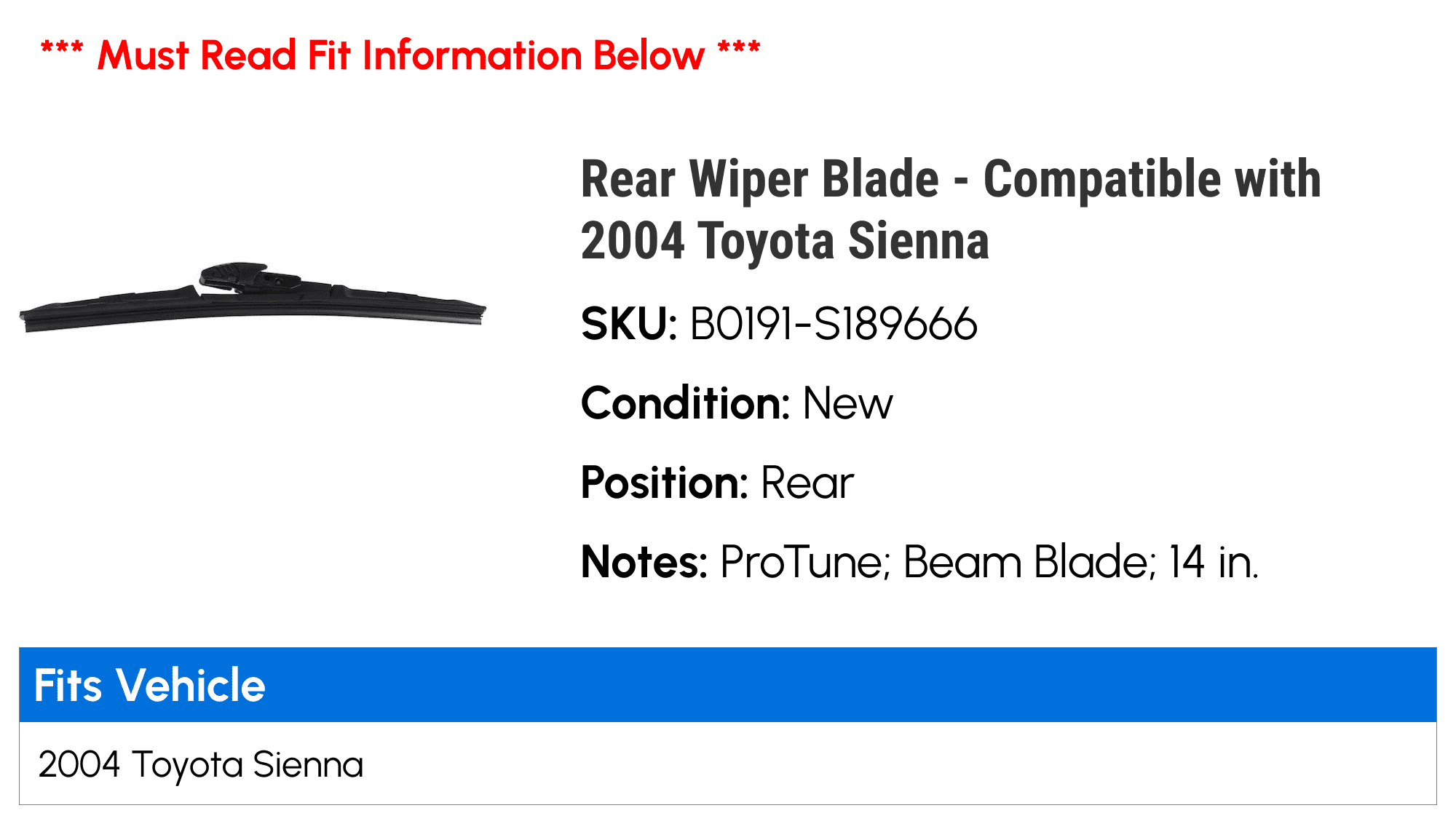 Rear Wiper Blade - Compatible with 2004 Toyota Sienna