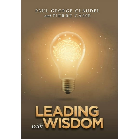 Leading with Wisdom, (Hardcover)