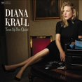 thumbnail image 1 of Diana Krall Turn Up the Quiet [LP] Vinyl, 1 of 3