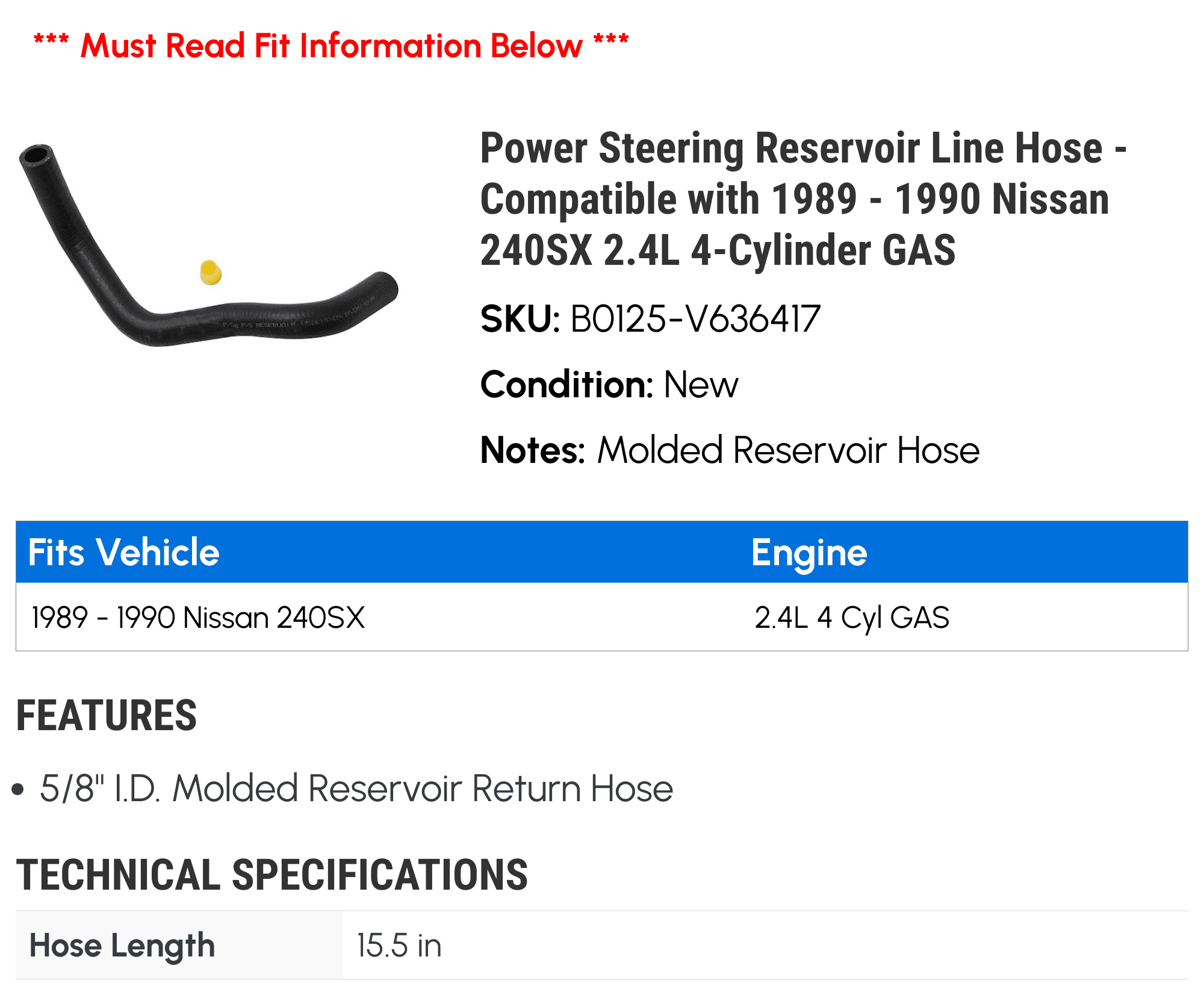 Power Steering Reservoir Line Hose - Compatible with 1989 - 1990 Nissan 240SX 2.4L 4-Cylinder GAS