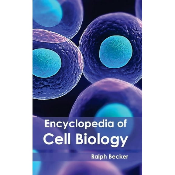 Encyclopedia of Cell Biology, (Hardcover)