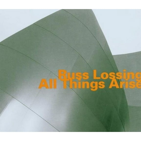 Russ Lossing - All Things Arise - Music & Performance - CD
