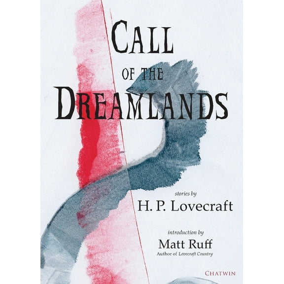 Chatwin Books H. P. Lovecraft Call of the Dreamlands: Stories by H.P. Lovecraft, Book 1, (Paperback)