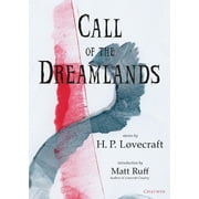 Chatwin Books H. P. Lovecraft: Call of the Dreamlands: Stories by H.P. Lovecraft (Paperback)