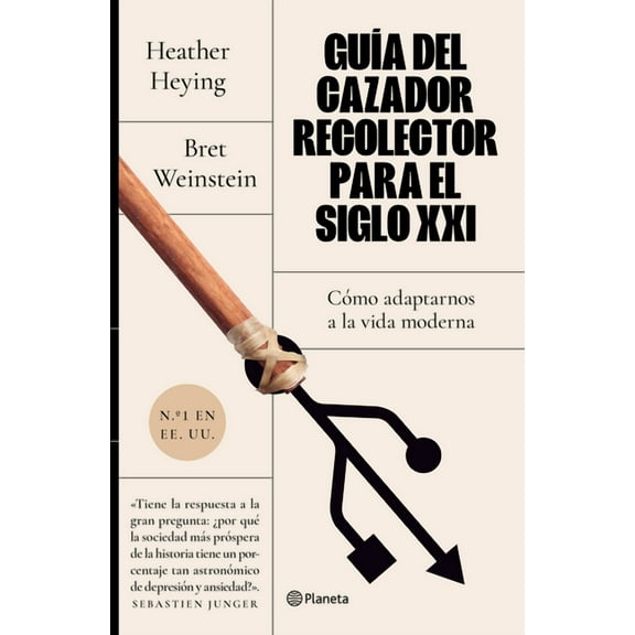 Guía del Cazador-Recolector Para El Siglo XXI (Paperback)